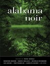 Imagen de portada para Alabama Noir (Akashic Noir)